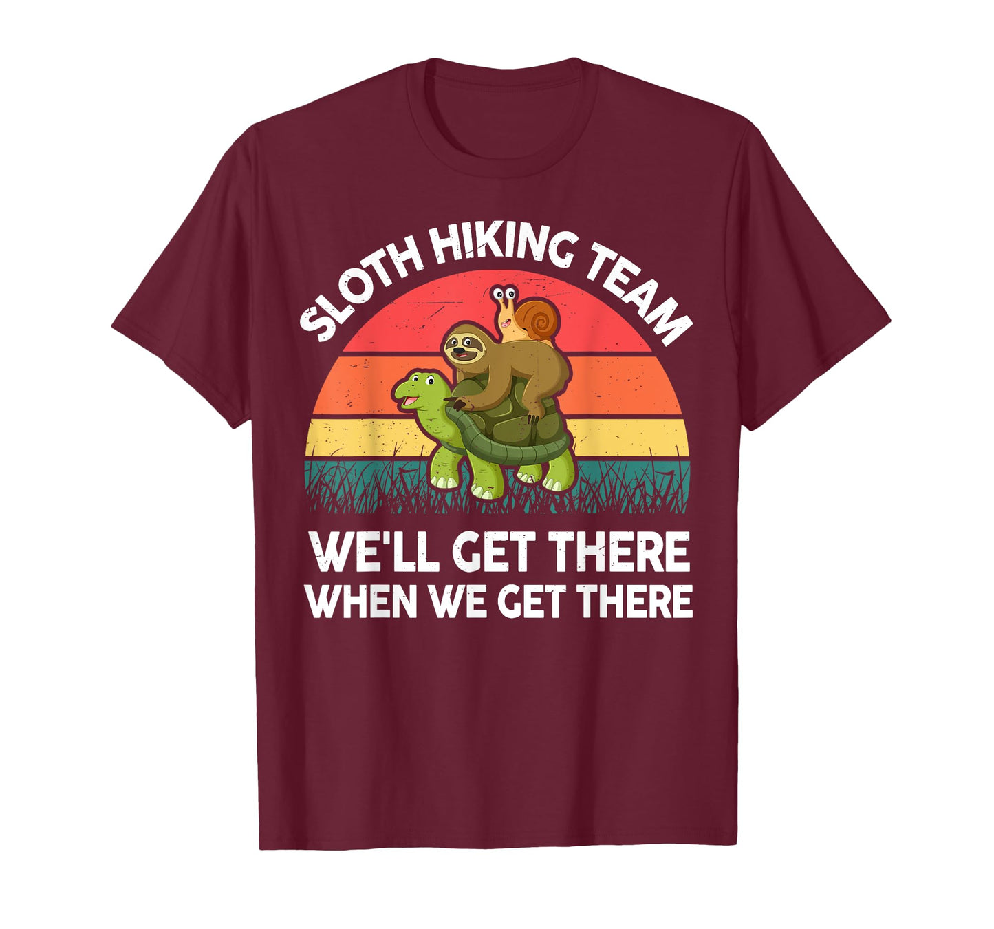 Sloth-Shirt Funny Sloth Hiking Team Men Women Gift Hiking T-Shirt