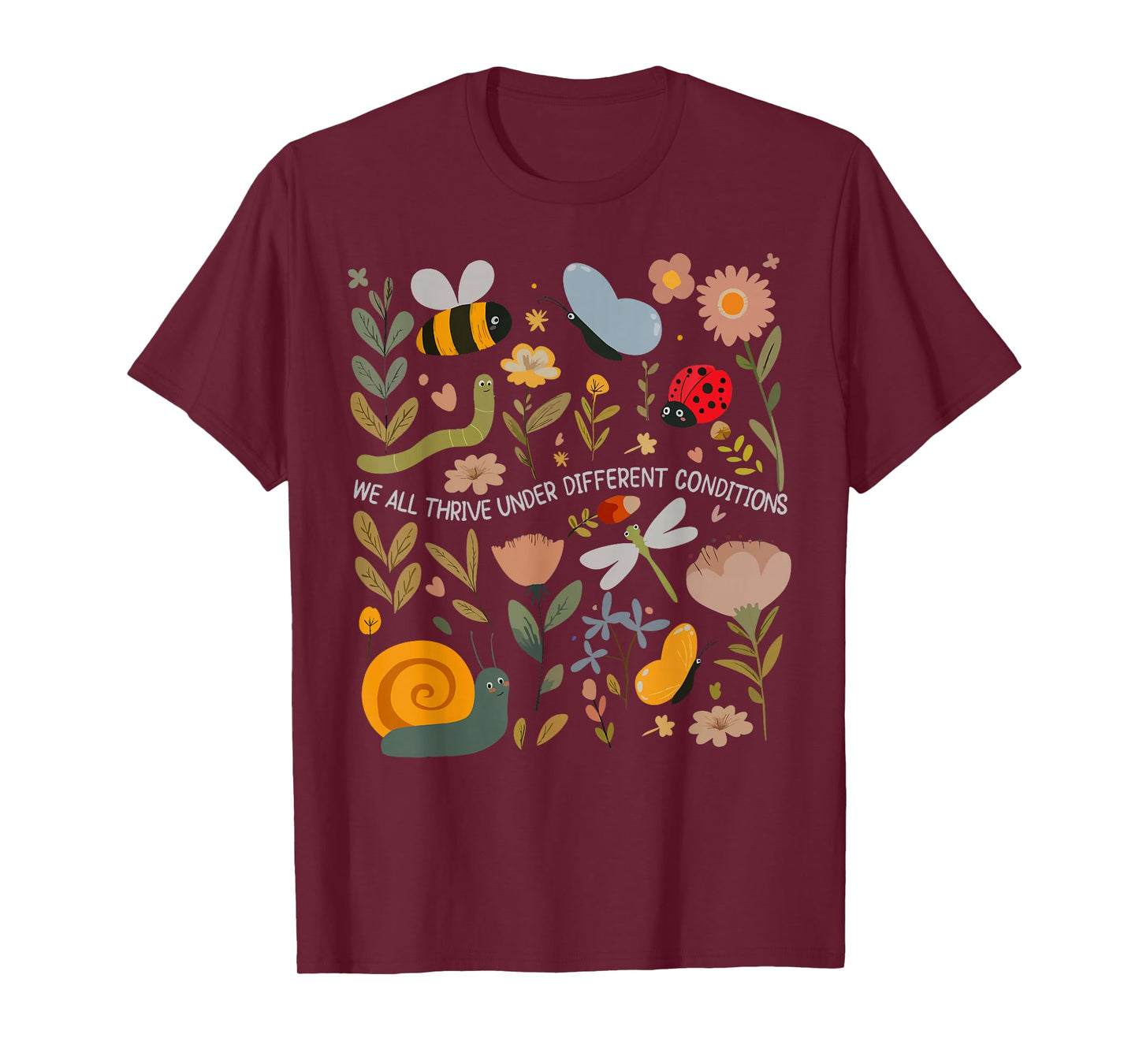 We All Thrive Under Different Conditions Neurodiversity Meme T-Shirt