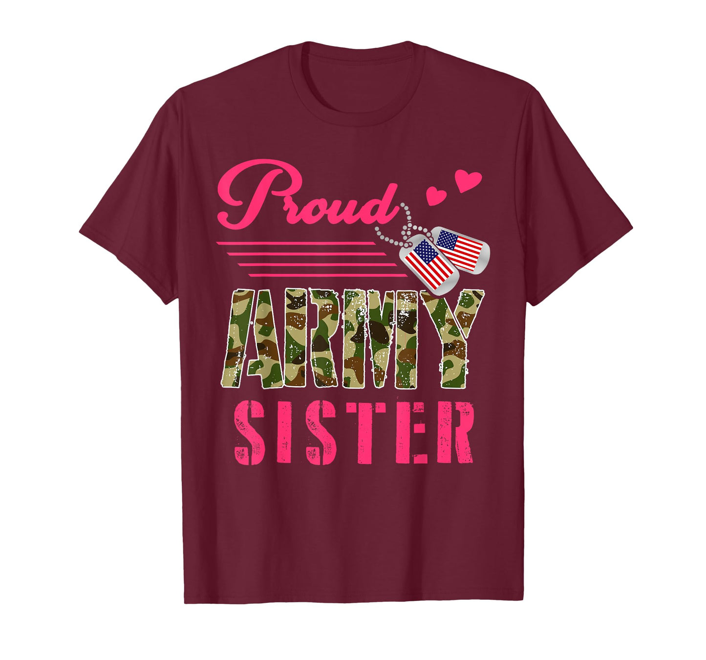 Proud Army Sister Military Camo Dog Tag Best Friend Solider T-Shirt