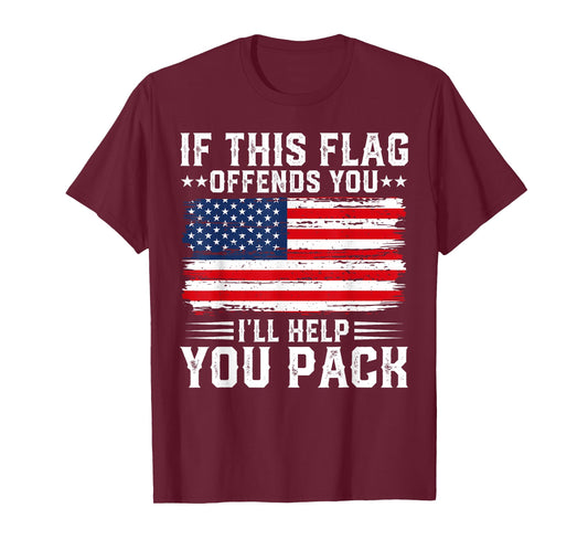 Patriotic Fourth of July Store If This Offends You I'll Help You Pack USA American Flag T-Shirt, Small, Black