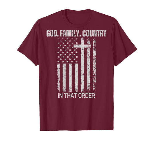 God Family Country in That Order (on Back) T-Shirt
