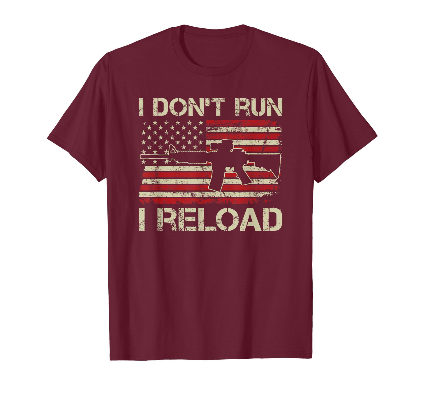 I Don't Run I Reload - AR15 Vintage USA Flag Funny Gun T-Shirt