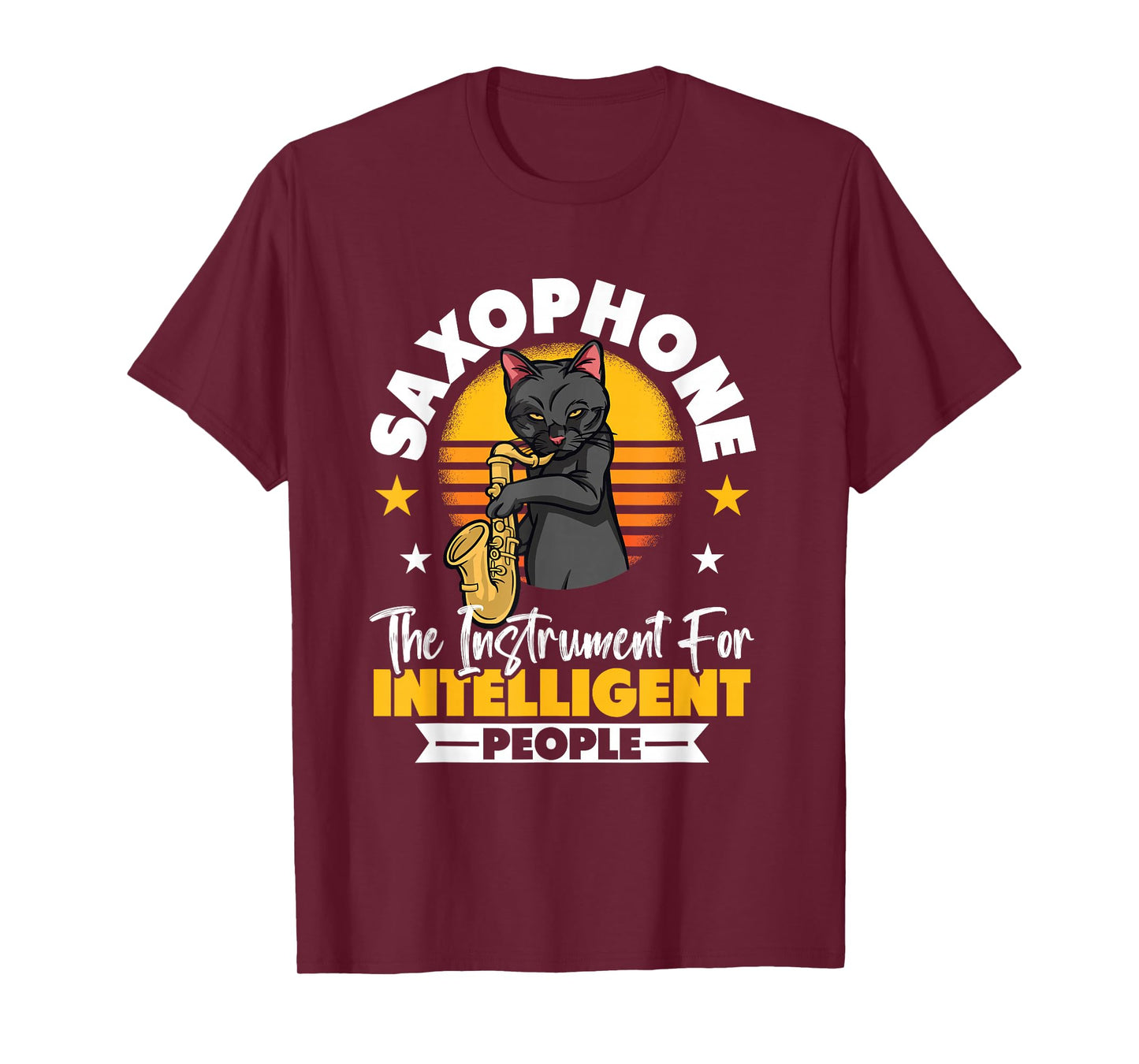 Saxophonist Saxophone The Instrument for Intelligent People T-Shirt