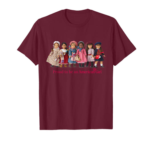 American Girl - Proud to be an American Girl T-Shirt