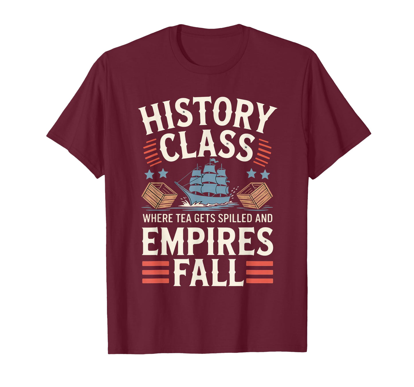Tea Party Teacher Boston American History Class T-Shirt