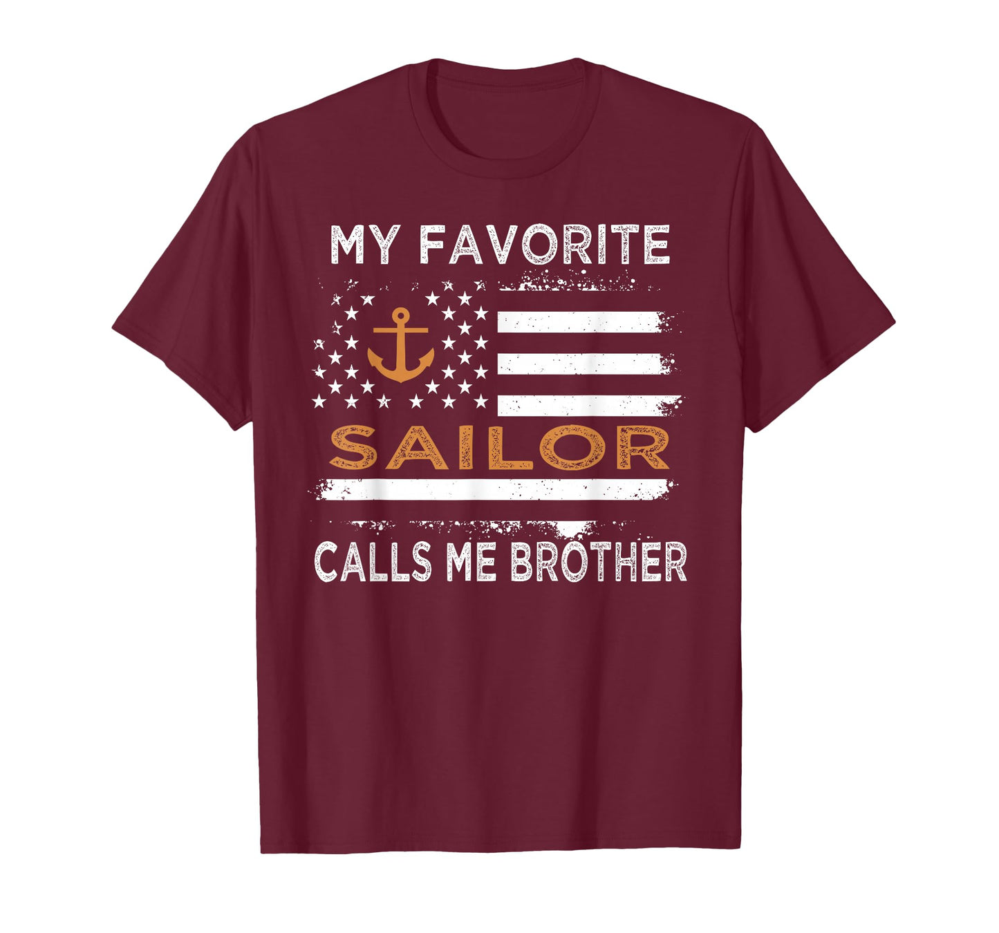 My Favorite Sailor Calls Me Brother Sailing USA Flag Anchor T-Shirt