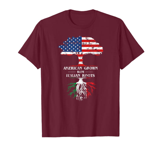 American Grown with Italian Roots for Italian Americans T-Shirt