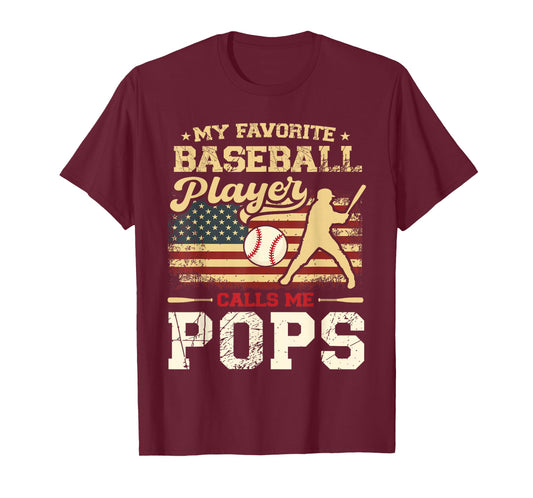 My Favorite Baseball Player Calls Me Pops US Flag T-Shirt