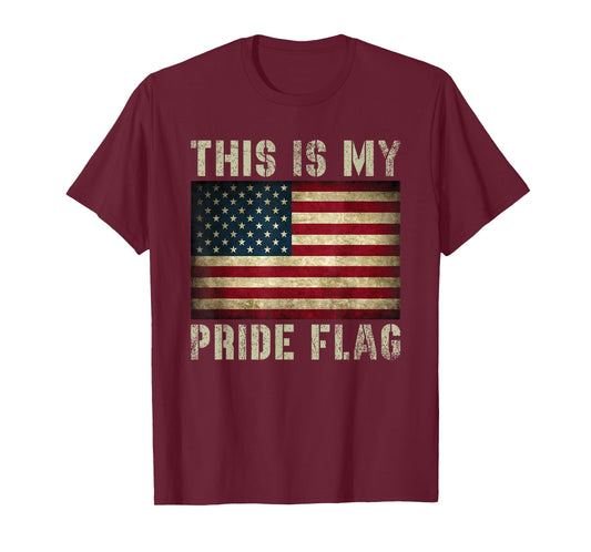 This is My Pride Flag USA American 4th of July Patriotic T-Shirt