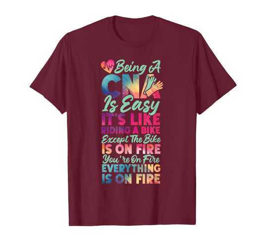 CNA Nurse Certified Nursing Assistant Being A Cna Is Easy T-Shirt