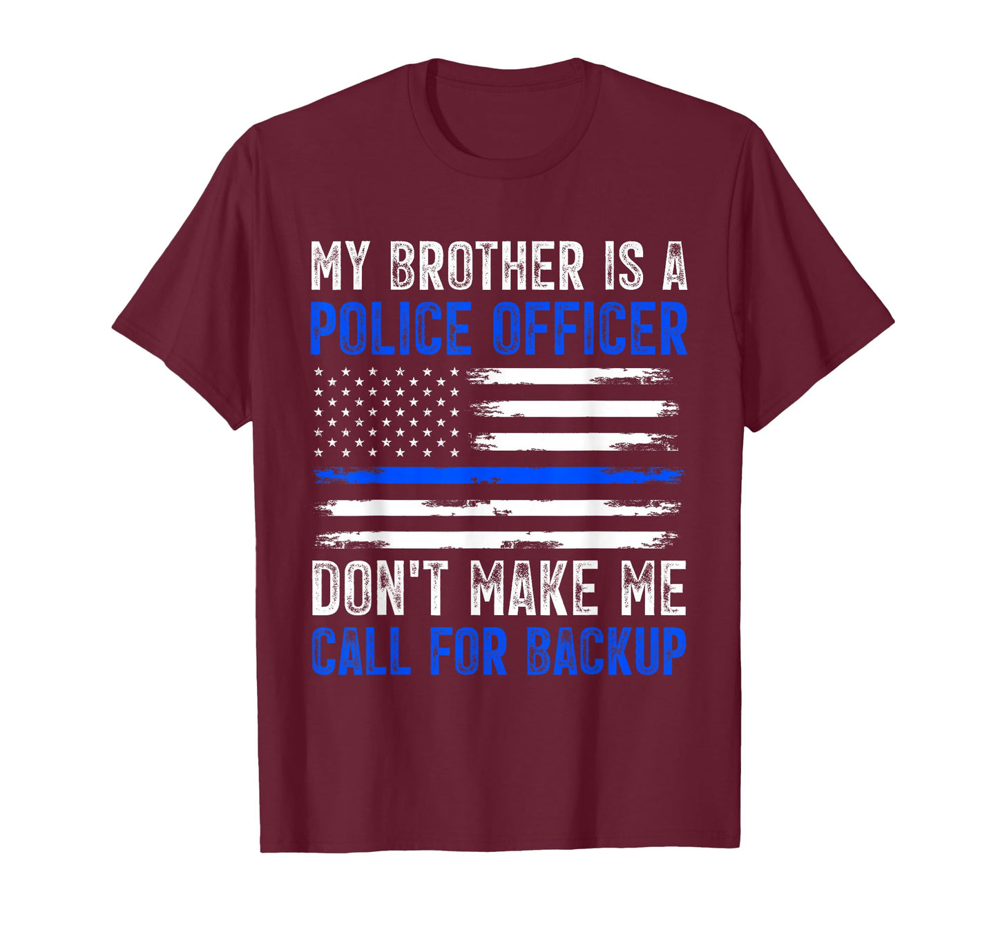 My Brother Is A Police Officer T-Shirt