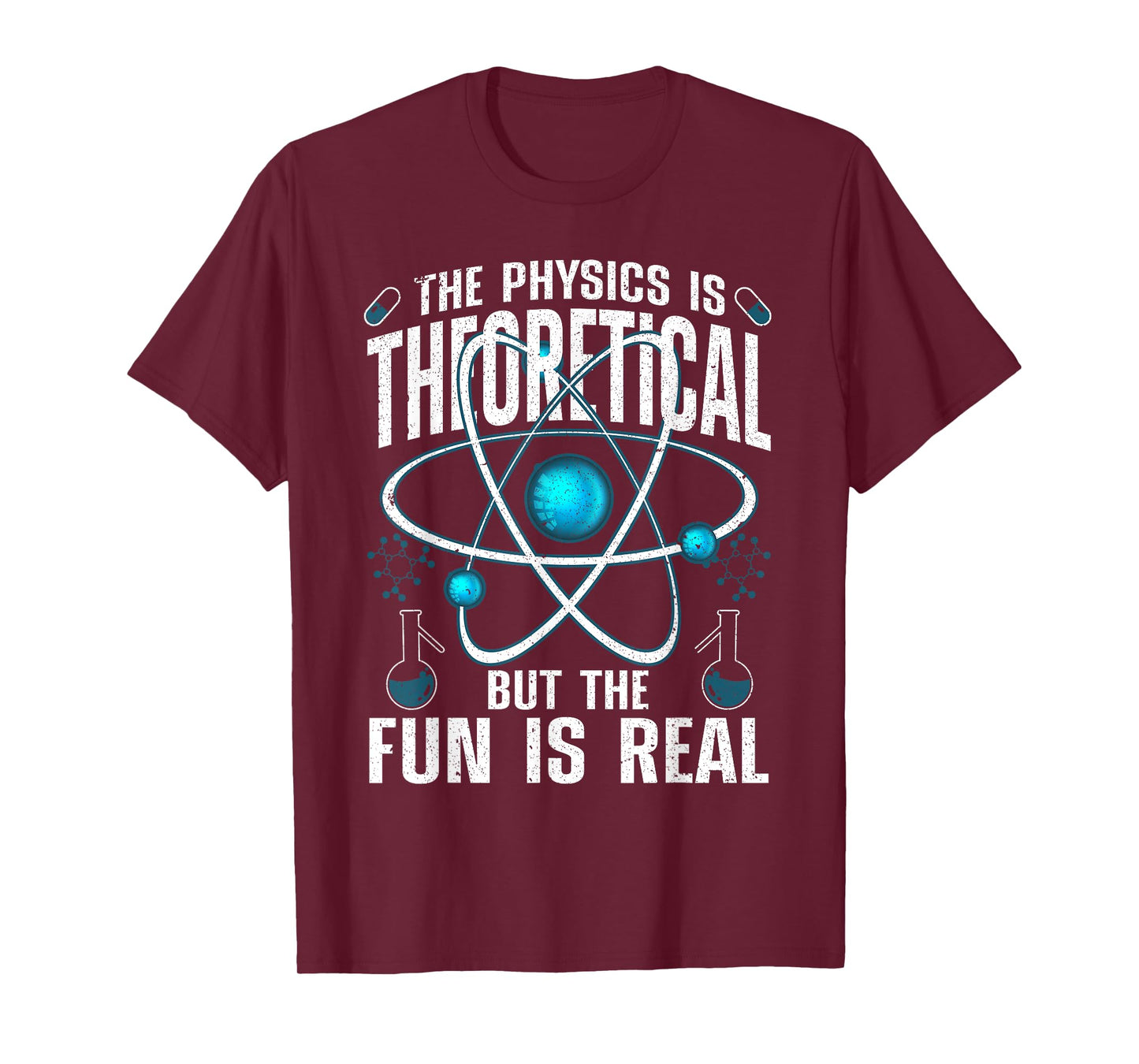 Cool Physics For Men Women Theoretical Physics Science Lover T-Shirt