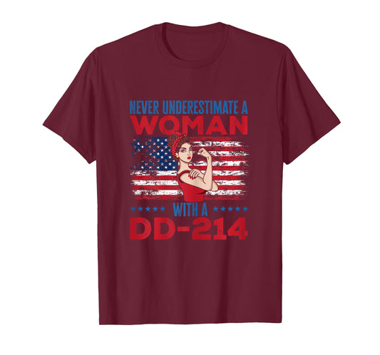 Never Underestimate A Woman With A Dd-214 Veteran's Day T-Shirt
