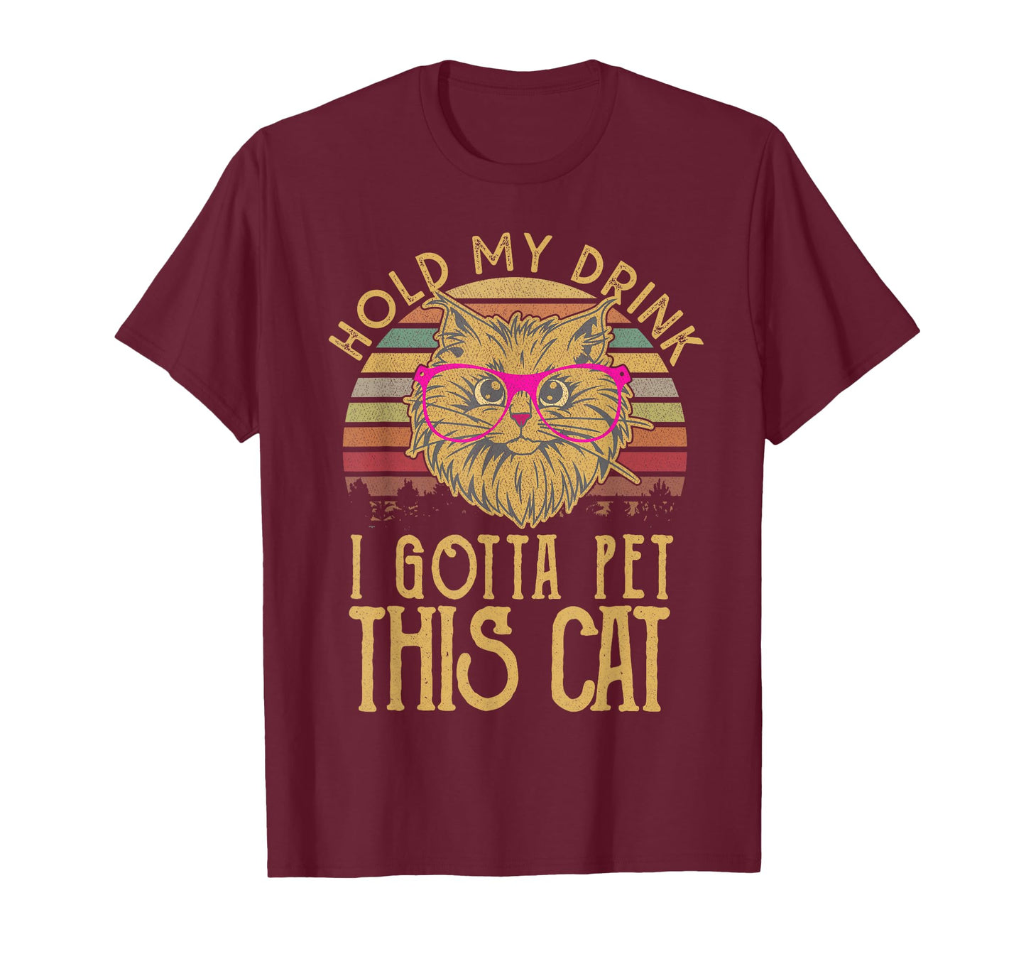 Hold My Drink I Have To Pet This Cat Funny kitten Lover Gift Men Women T-Shirt