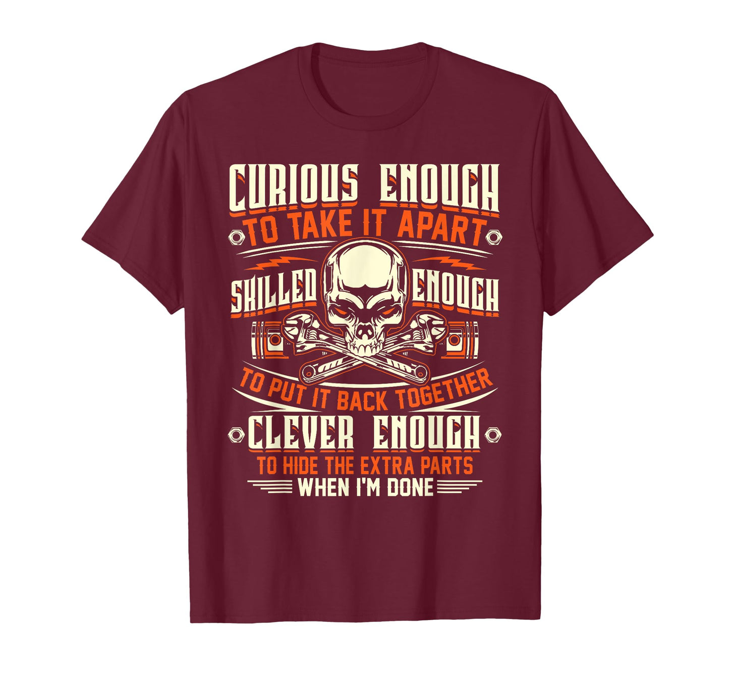 Curious Enough To Take It Apart T Shirt - Mechanic Shirt T-Shirt