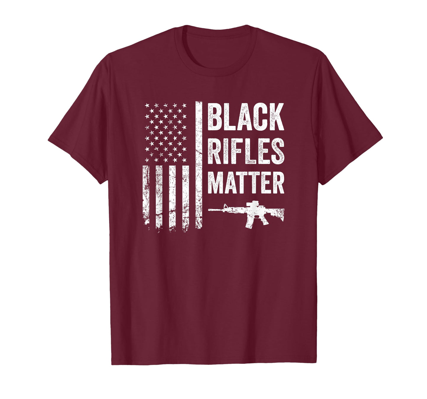Black Rifles Matter - Funny Pro Gun Rights American Flag T-Shirt