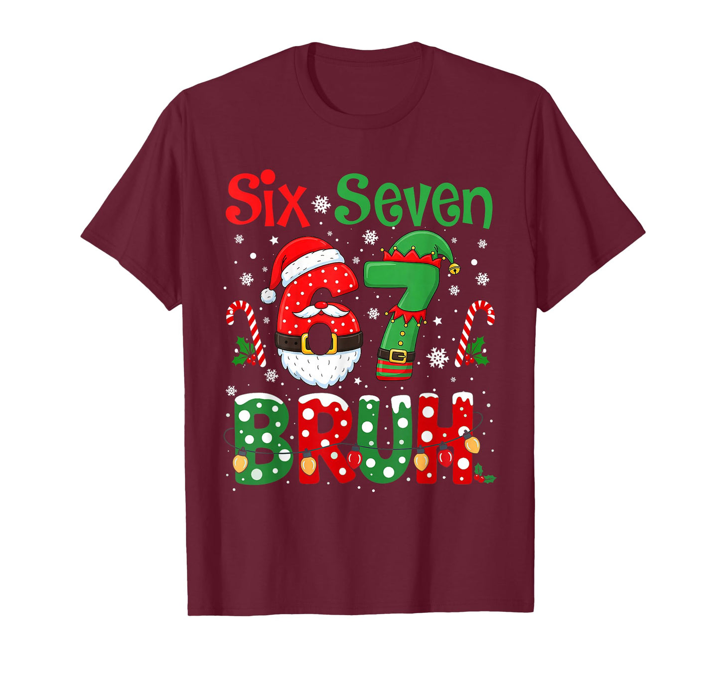 67 Six Seven Burh Funny Christmas 6 7 Meme Men Women Kids T-Shirt