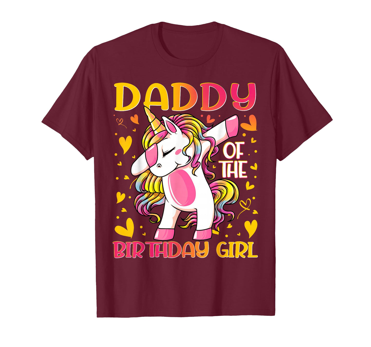 Daddy of the Birthday Girl Dabbing Unicorn Dad Daddy Gifts T-Shirt