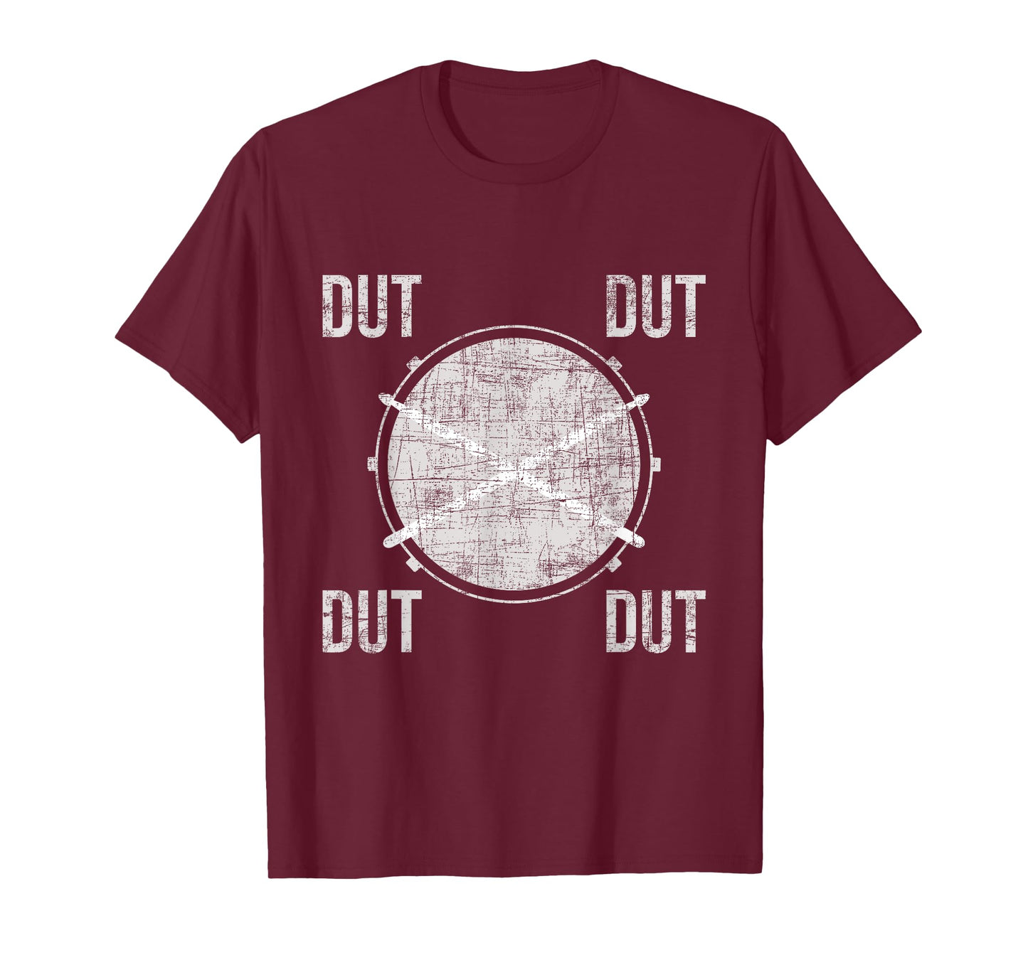 Dut Dut Dut Dut - Snare Drum Marching Band Drumline Lover T-Shirt