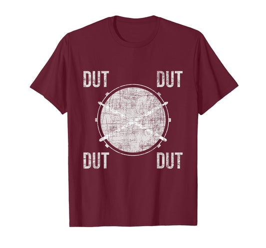 Dut Dut Dut Dut - Snare Drum Marching Band Drumline Lover T-Shirt