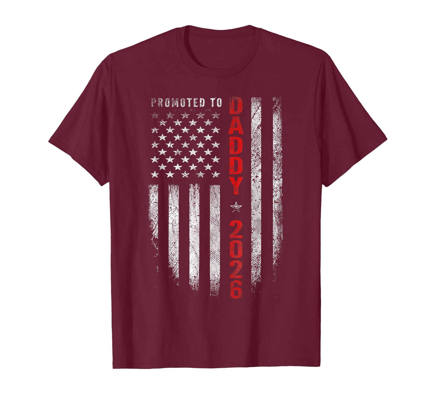Patriotic Mens Promoted to Daddy Est 2026 First Time Dad T-Shirt