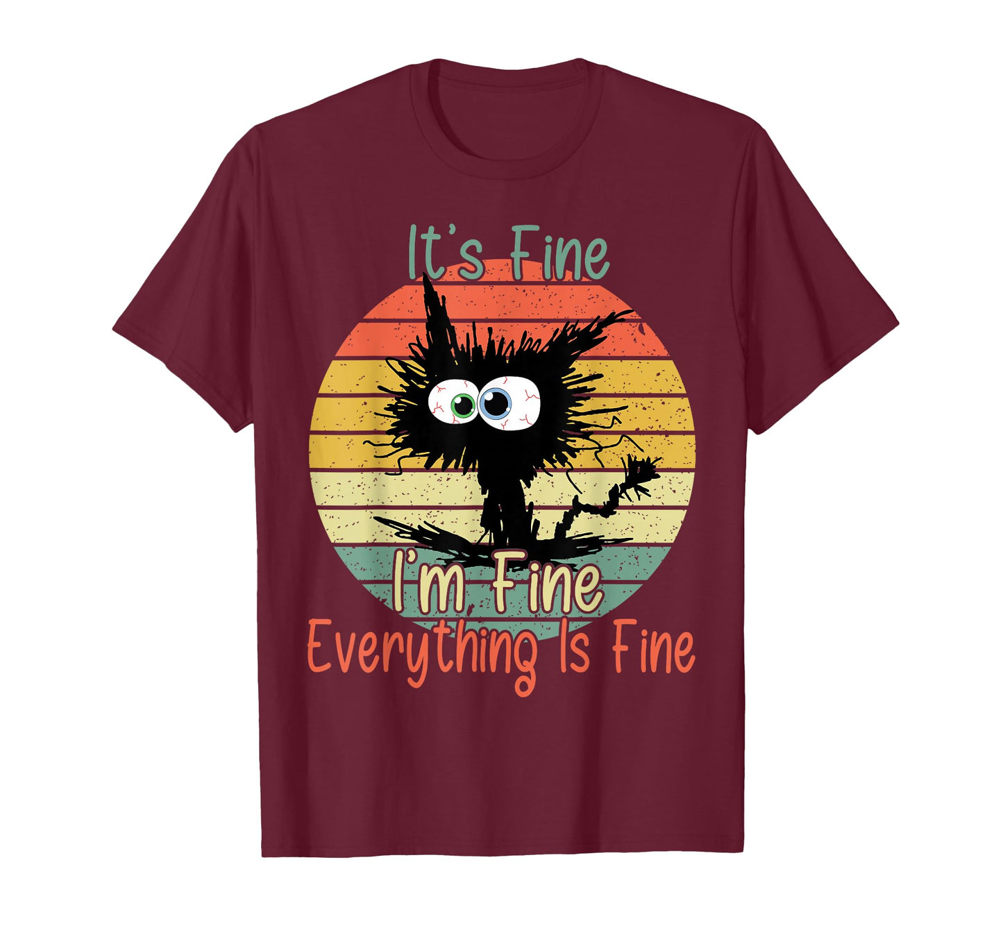 It's Fine I'm Fine Everything Is Fine bleached Cat Vintage T-Shirt