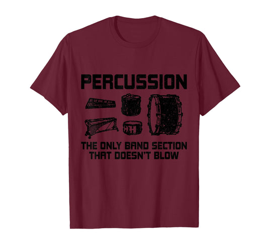 We Love Percussions - Percussionist Apparel Co. Percussion Only Band Section That Doesn't Blow Unisex-Adults Grey Small T-Shirt