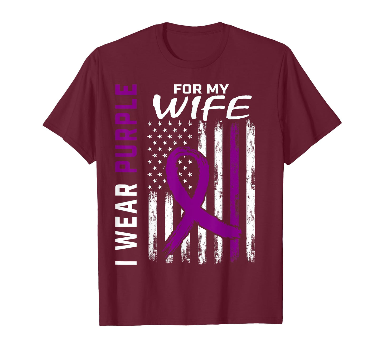 I Wear Purple For My Wife Pancreatic Cancer Awareness Flag T-Shirt
