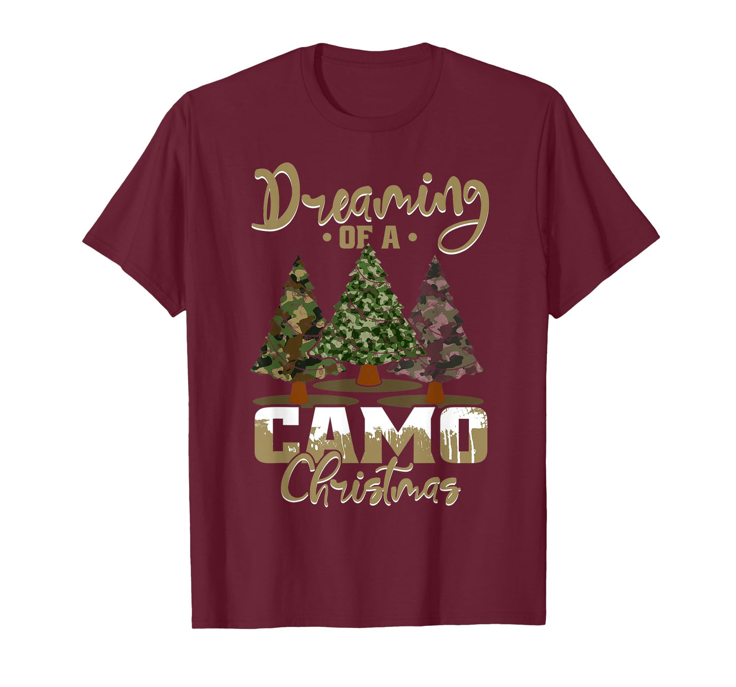 Camo Dreaming Of Camo Christmas Ugly Camouflage Print Trees T-Shirt