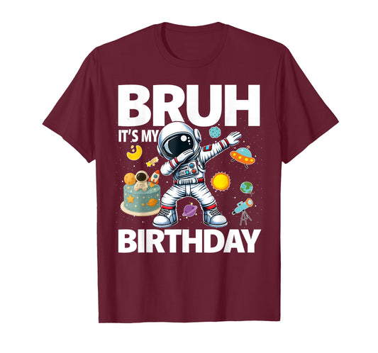 Bruh It's My Birthday Boy Dabbing Astronaut Space Birthday T-Shirt