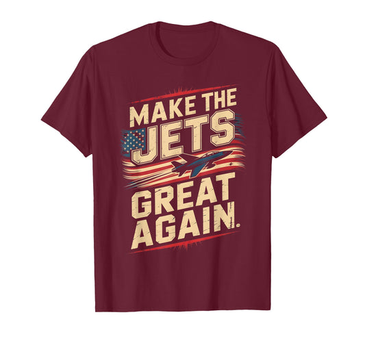 Make The Jets Great Again T-Shirt | Patriotic American Flag T-Shirt