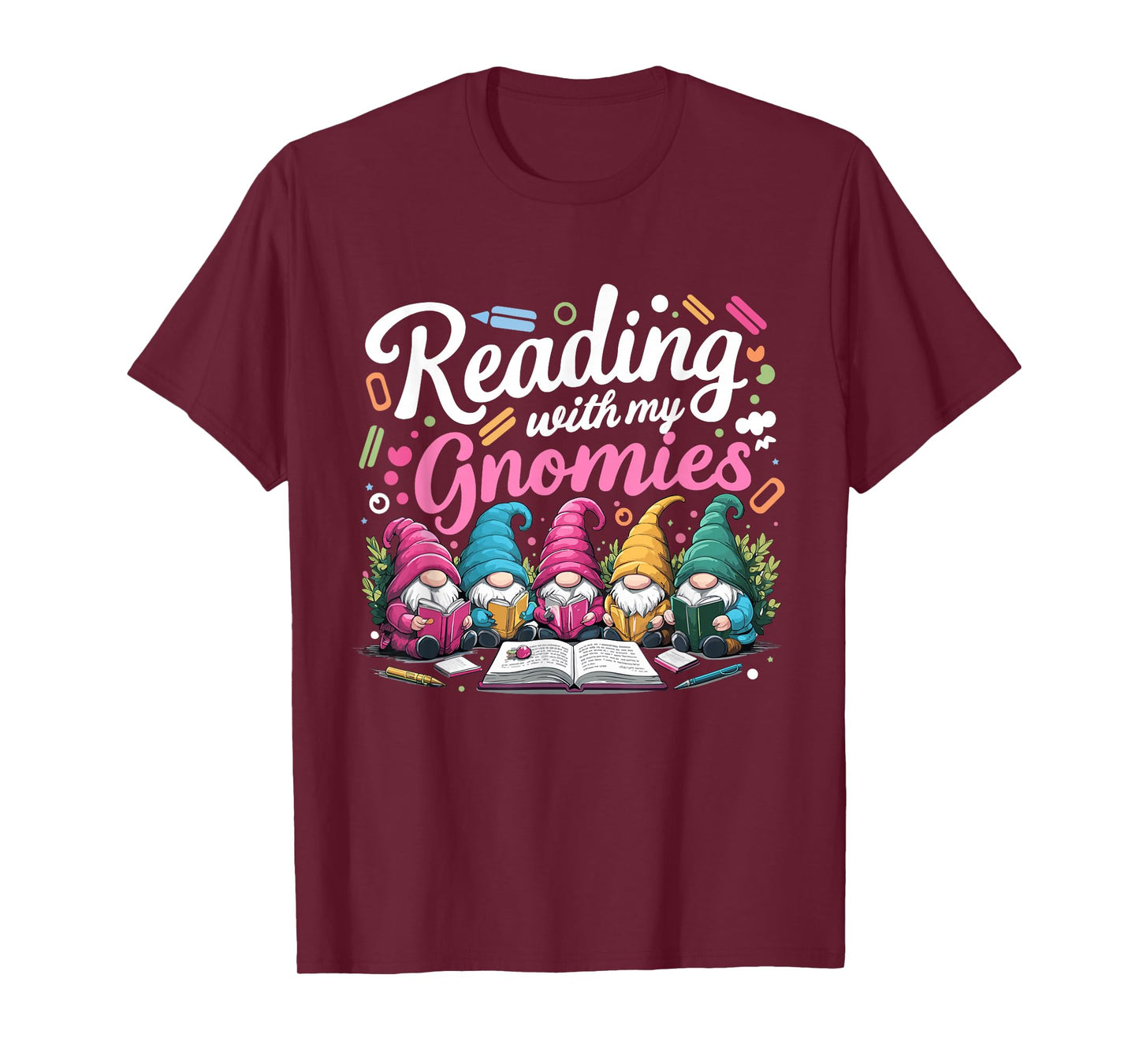 Cute Reading With My Gnomies,Funny Gnome Book Bookworm Lover T-Shirt