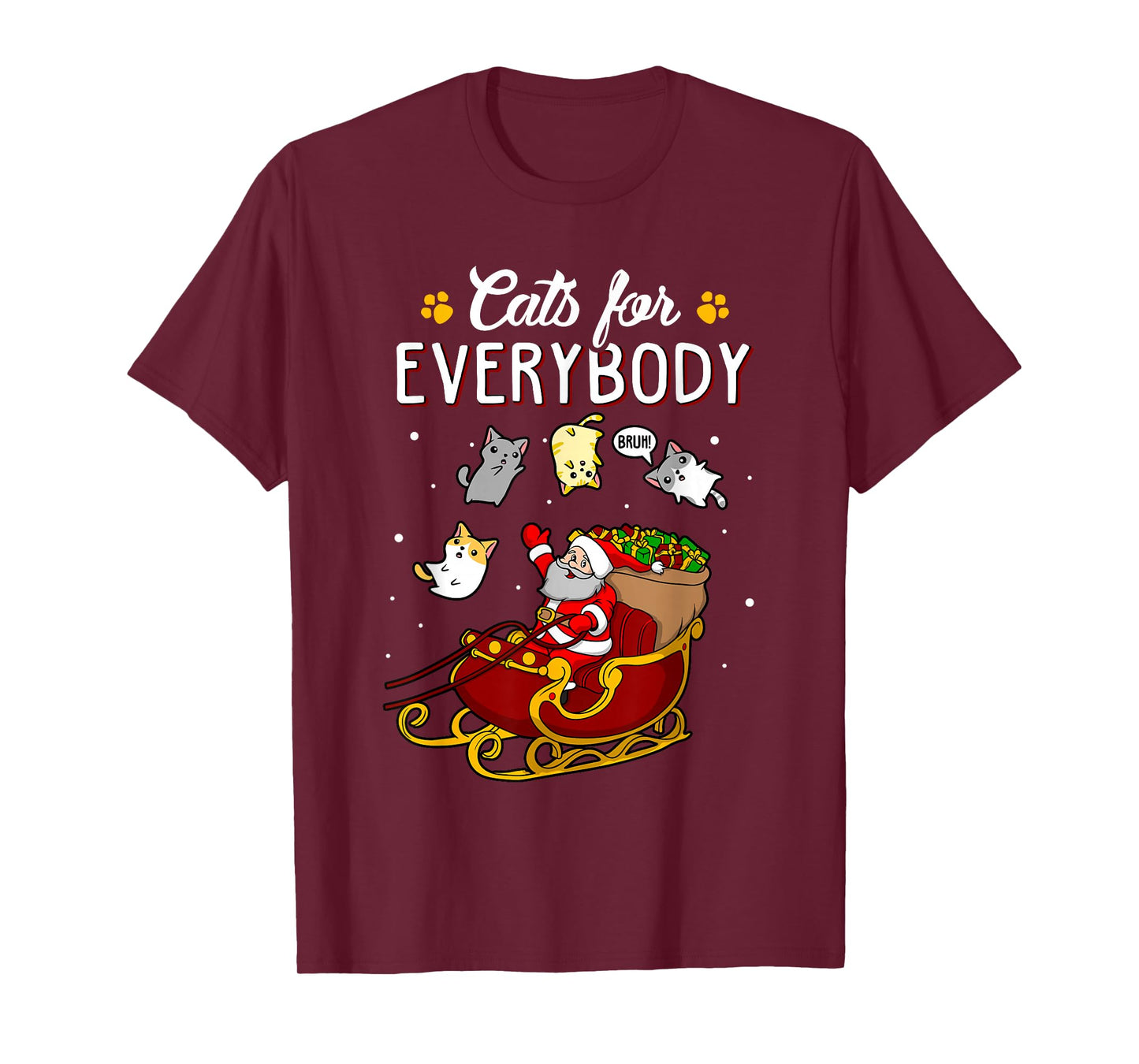Cats for Everybody Men Women Kids Funny Christmas T-Shirt
