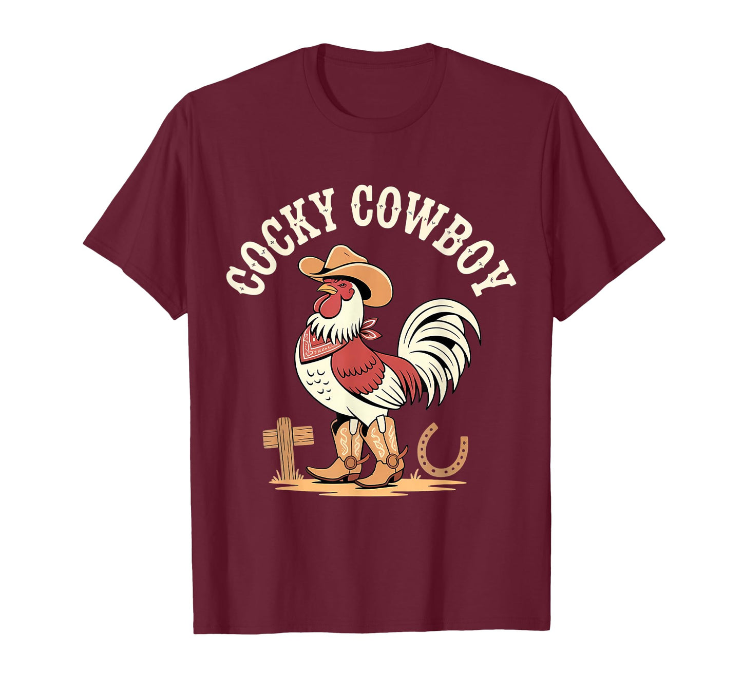Cocky Cowboy Funny Rooster Farm Animal Barnyard Humor T-Shirt