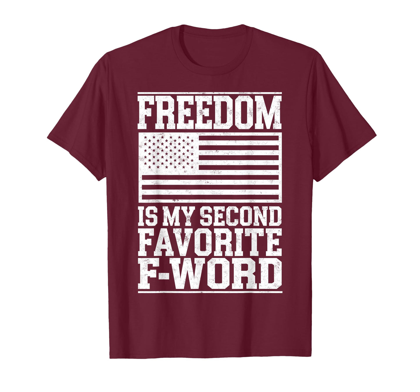 Funny Freedom is My Second Favorite F-Word Veteran Day Tee T-Shirt