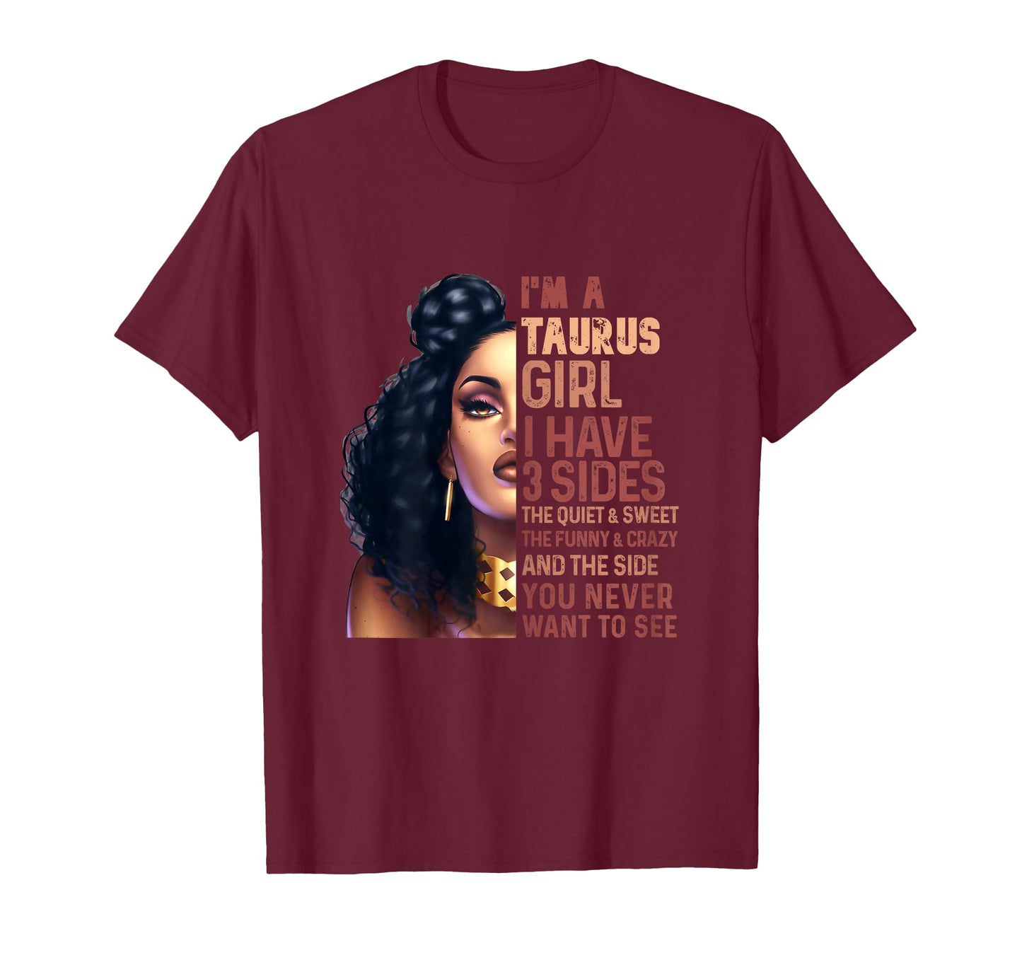 I Have 3 Side Taurus Girl Cool Zodiac Astrology Star Sign T-Shirt