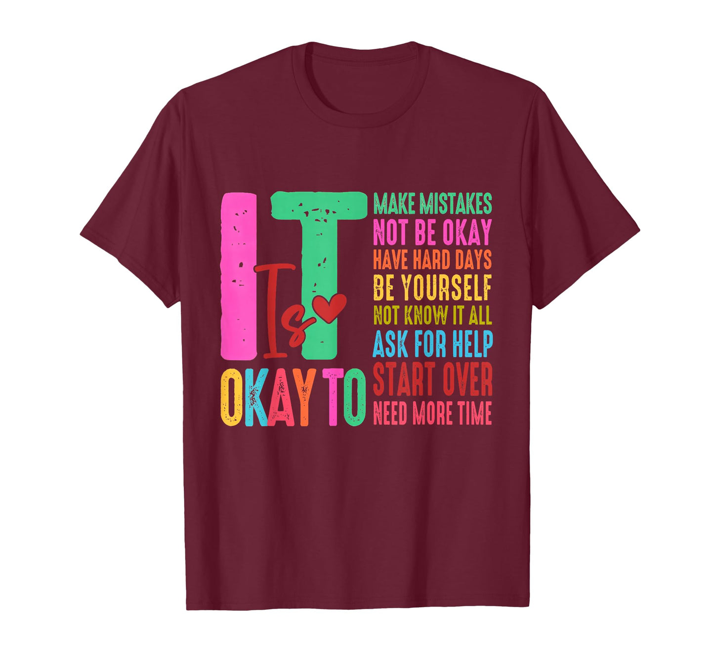 It's OK to Make Mistakes Not Know It All Mental Health Cute T-Shirt
