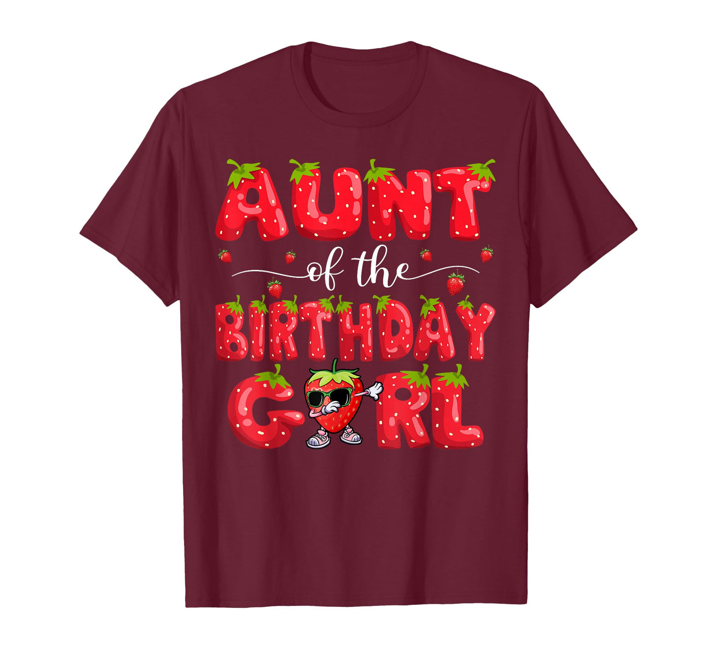 Aunt Of The Birthday Girl Strawberry Dabbing Family T-Shirt