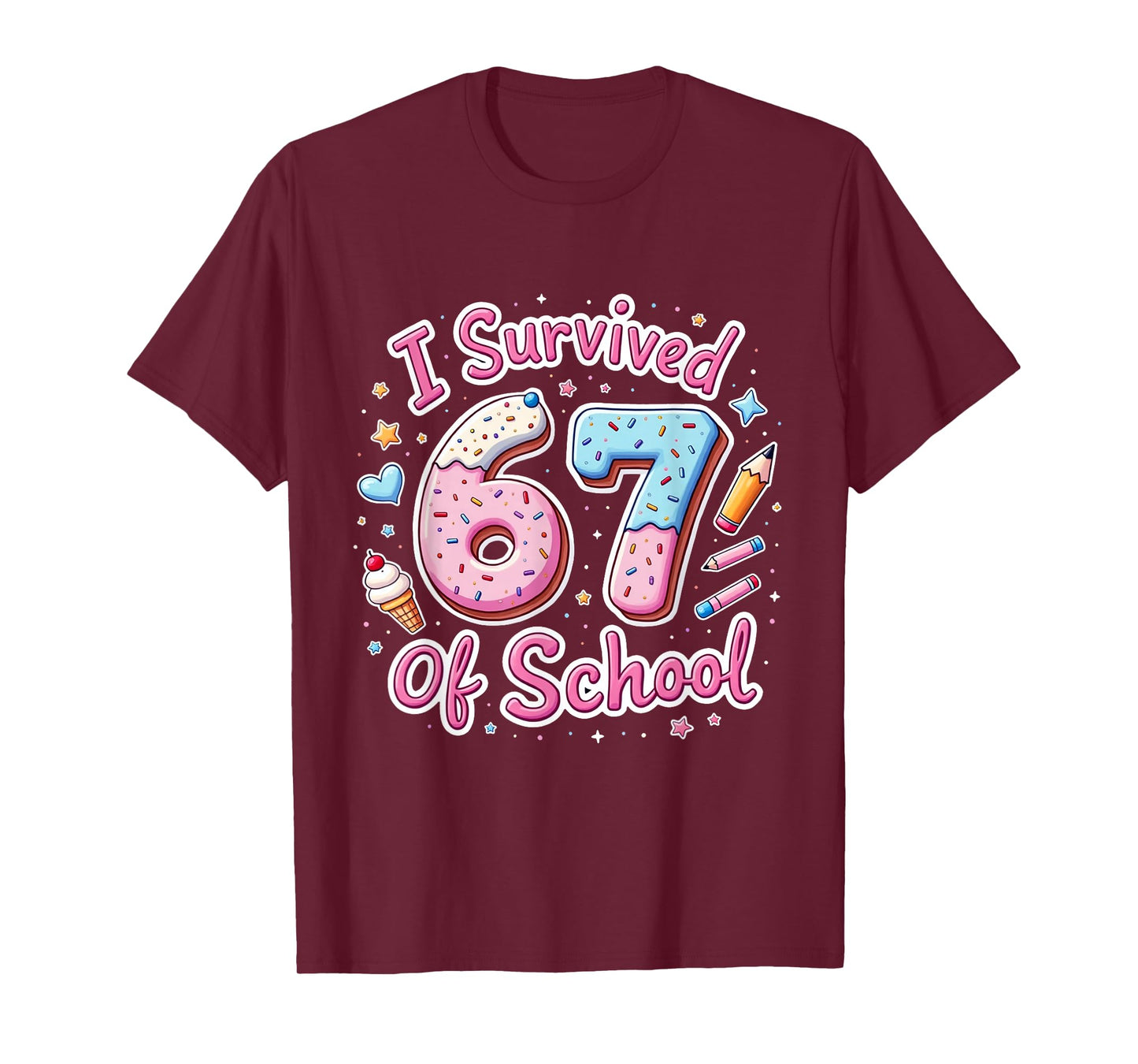 I Survived 67 Days of School Teachers Students T-Shirt
