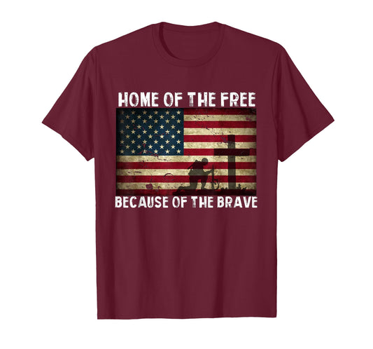 Home of The Free Because of The Brave - Veterans Tshirt T-Shirt