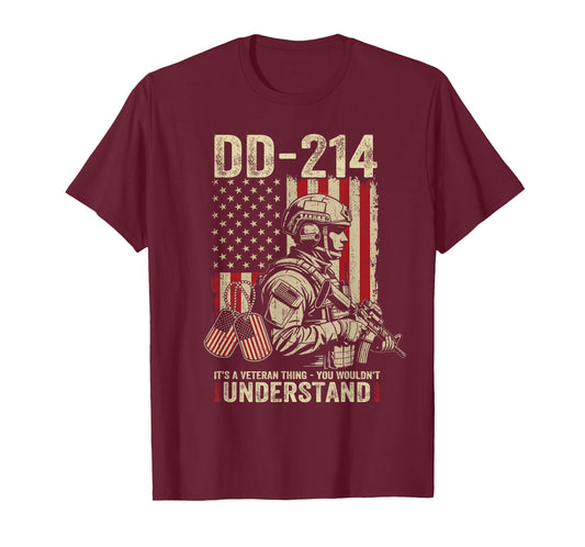 Veterans Day DD-214 Veteran Thing You Wouldn’t Understand T-Shirt