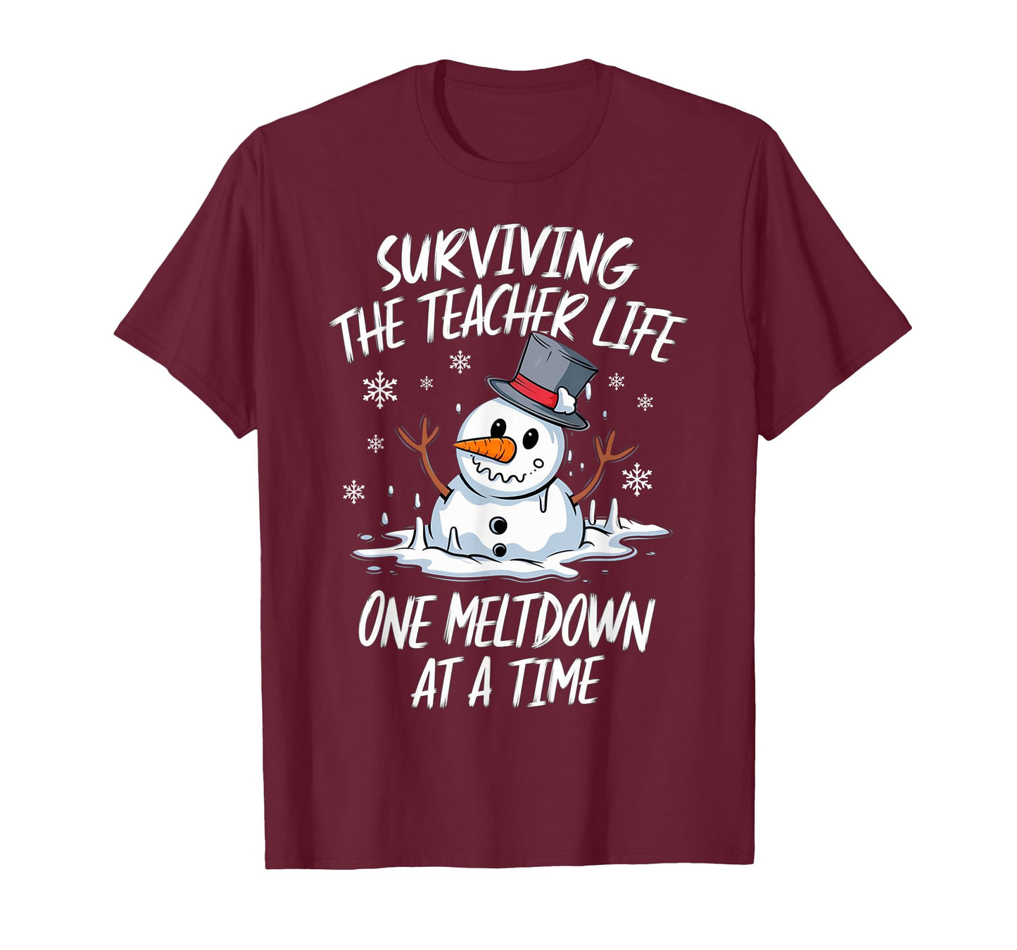 Christmas Surviving Teacher Life Meltdown Xmas Snowman T-Shirt