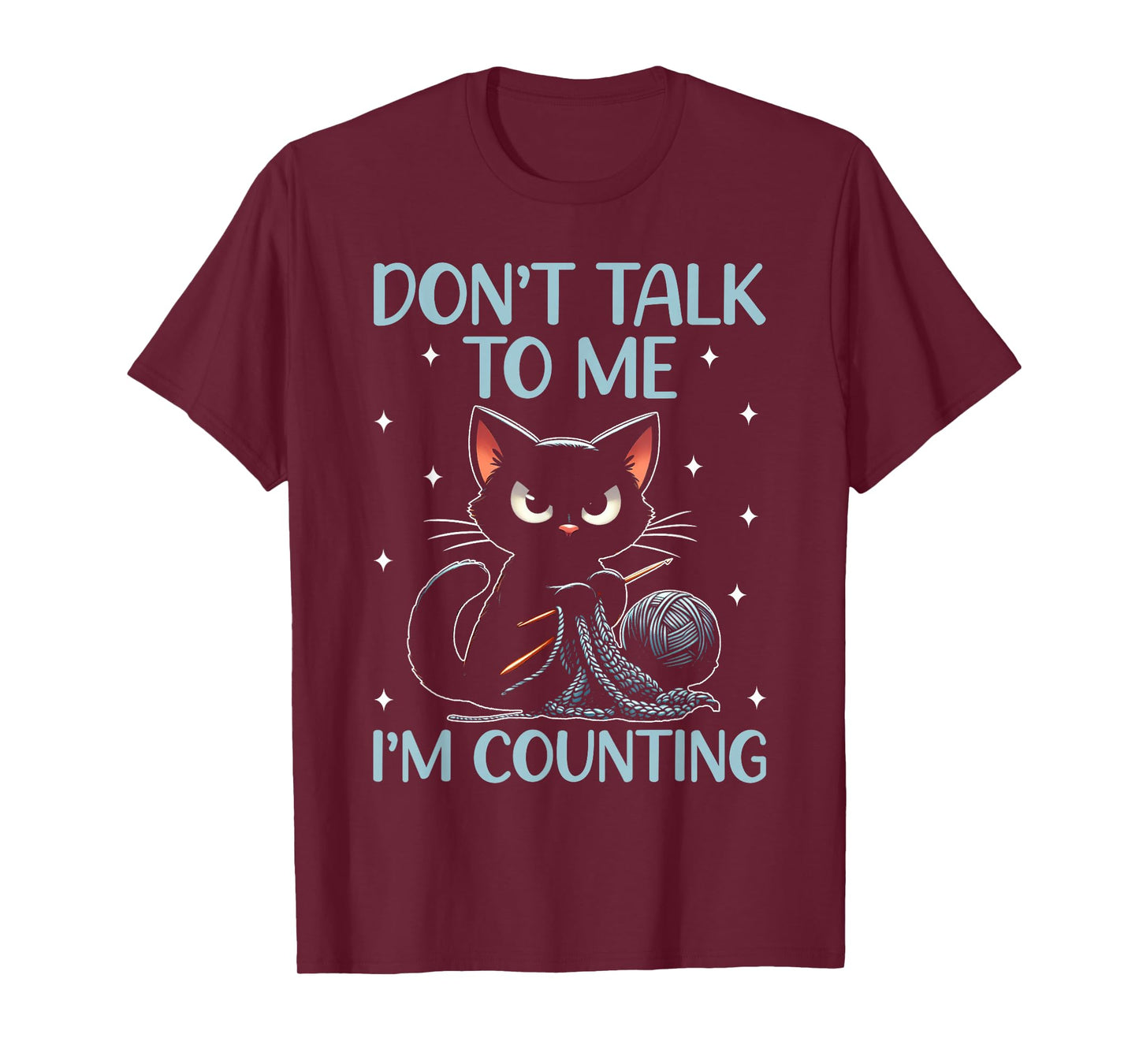 Don't Talk to Me I'm Counting Crochet Crocheting Cat T-Shirt