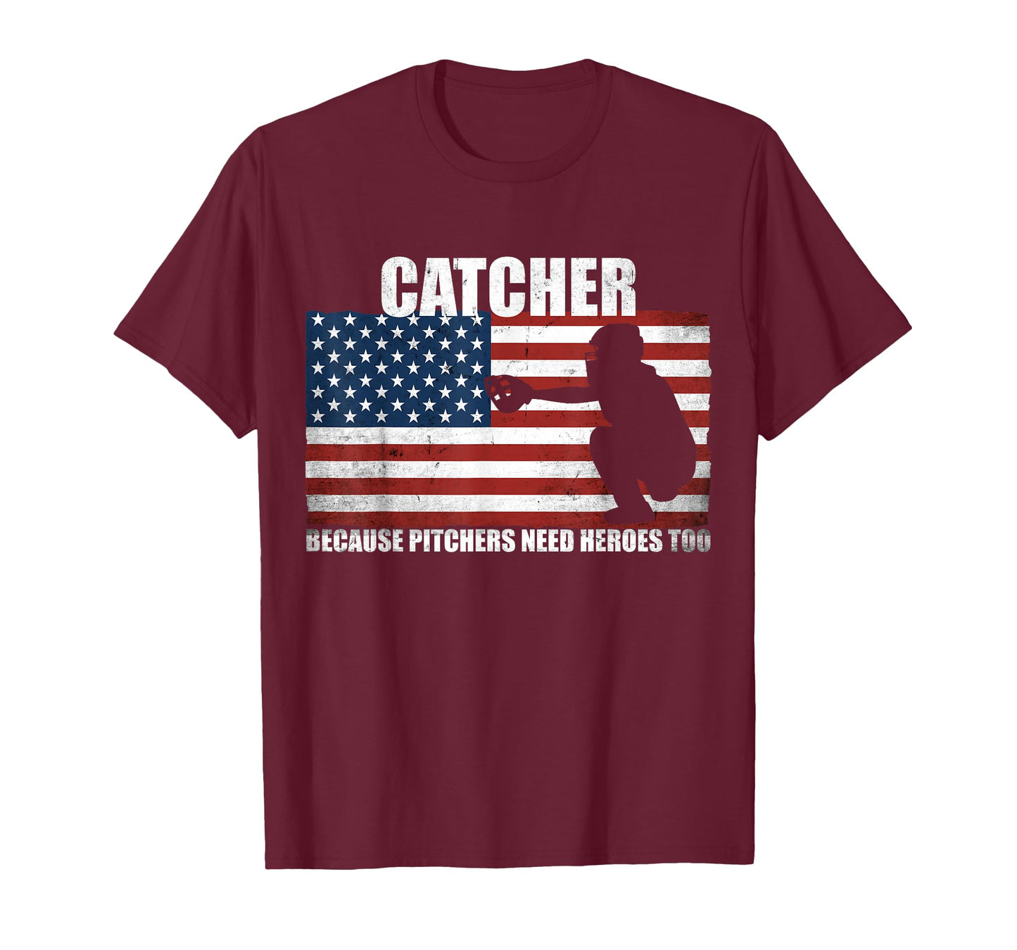 Baseball Softball Catcher Because Pitchers Need Heros Too T-Shirt