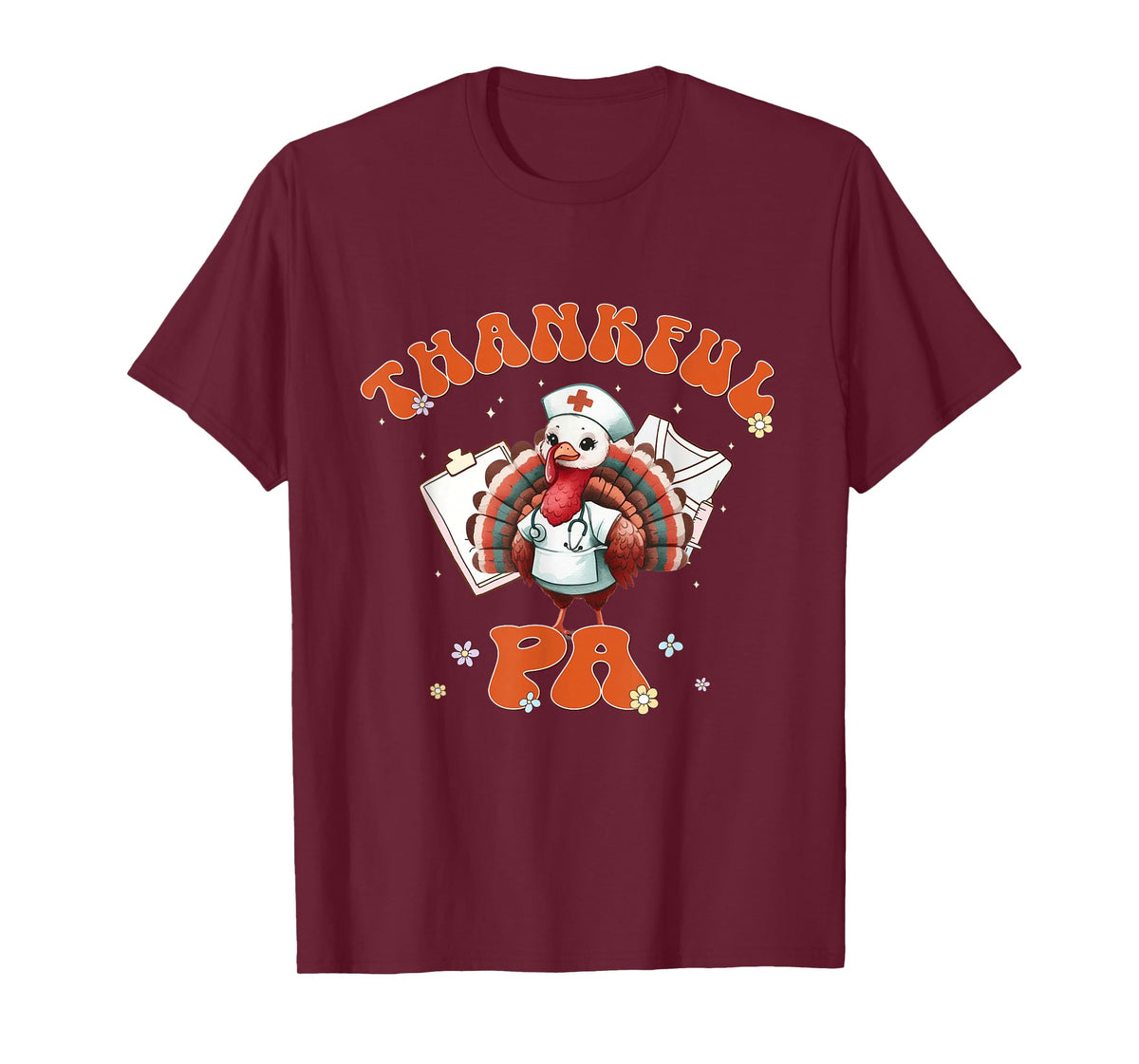 Thankful PA Physician Assistant Turkey Thanksgiving Women T-Shirt