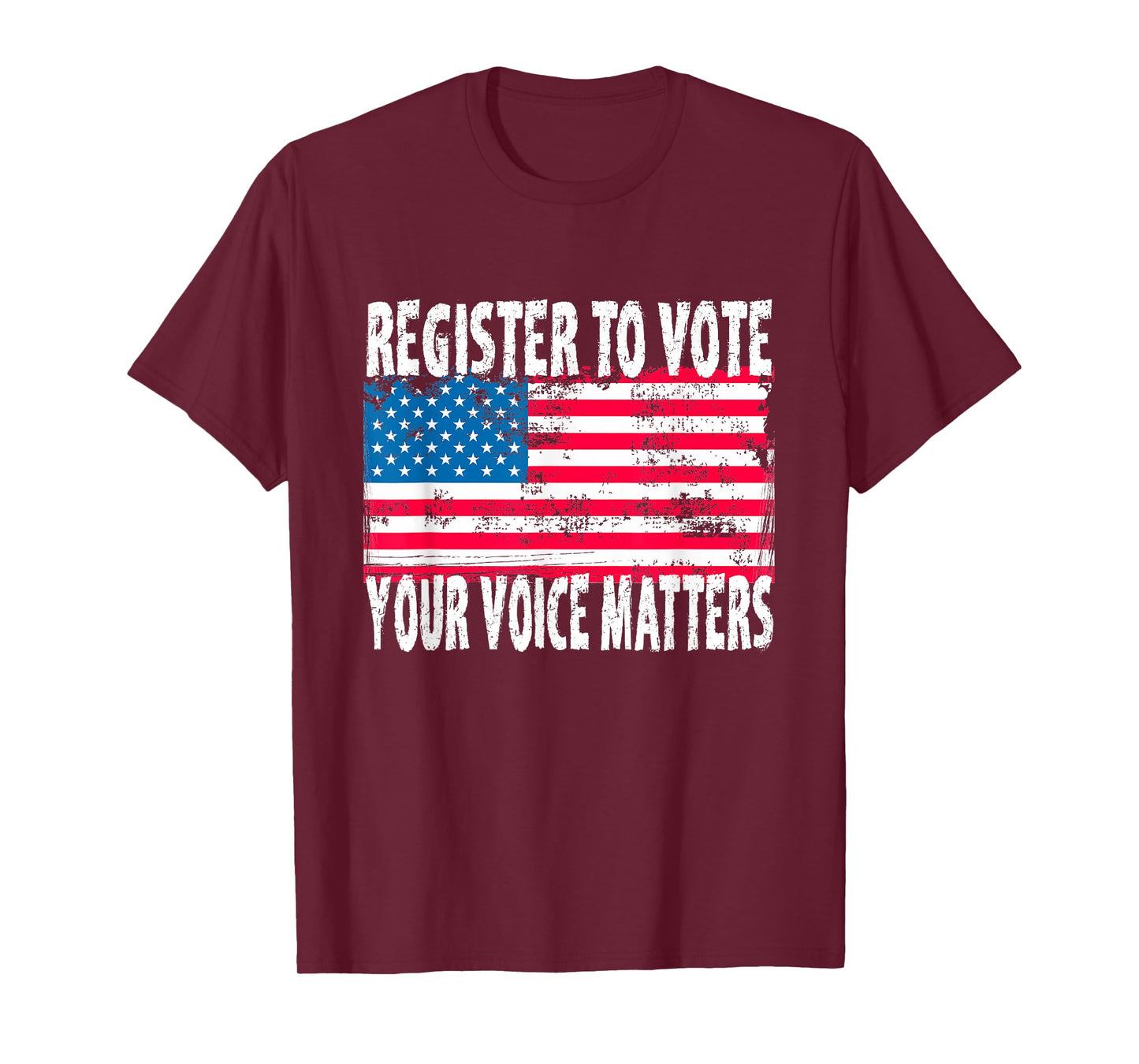 US Flag Register To Vote - Your Voice Matters Voter Election T-Shirt