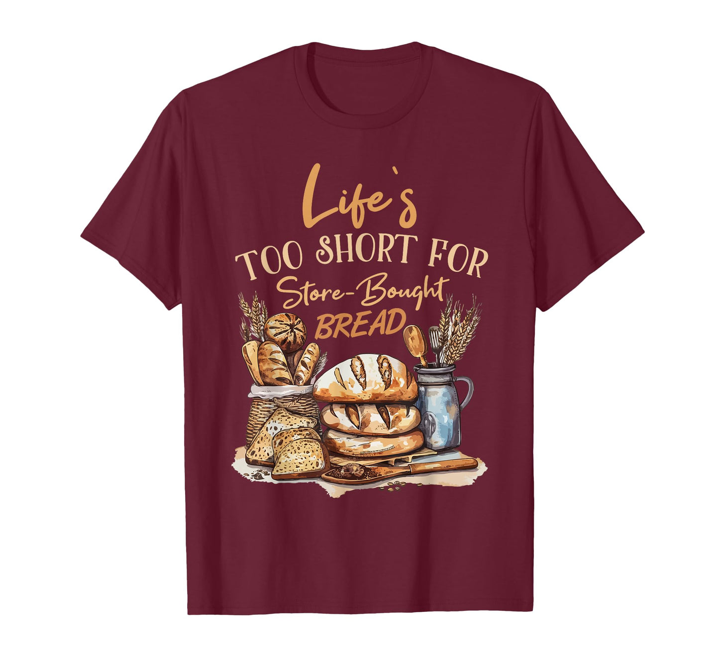 Baker Funny Saying for Bakery Bread Baking T-Shirt