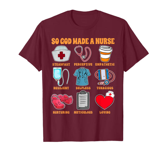 Christian RN Nurse Life Nursing ER ICU So God Made A Nurse T-Shirt