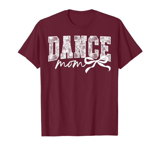 Coquette Dance Mom, Ballet Mom, Dance Mama T-Shirt