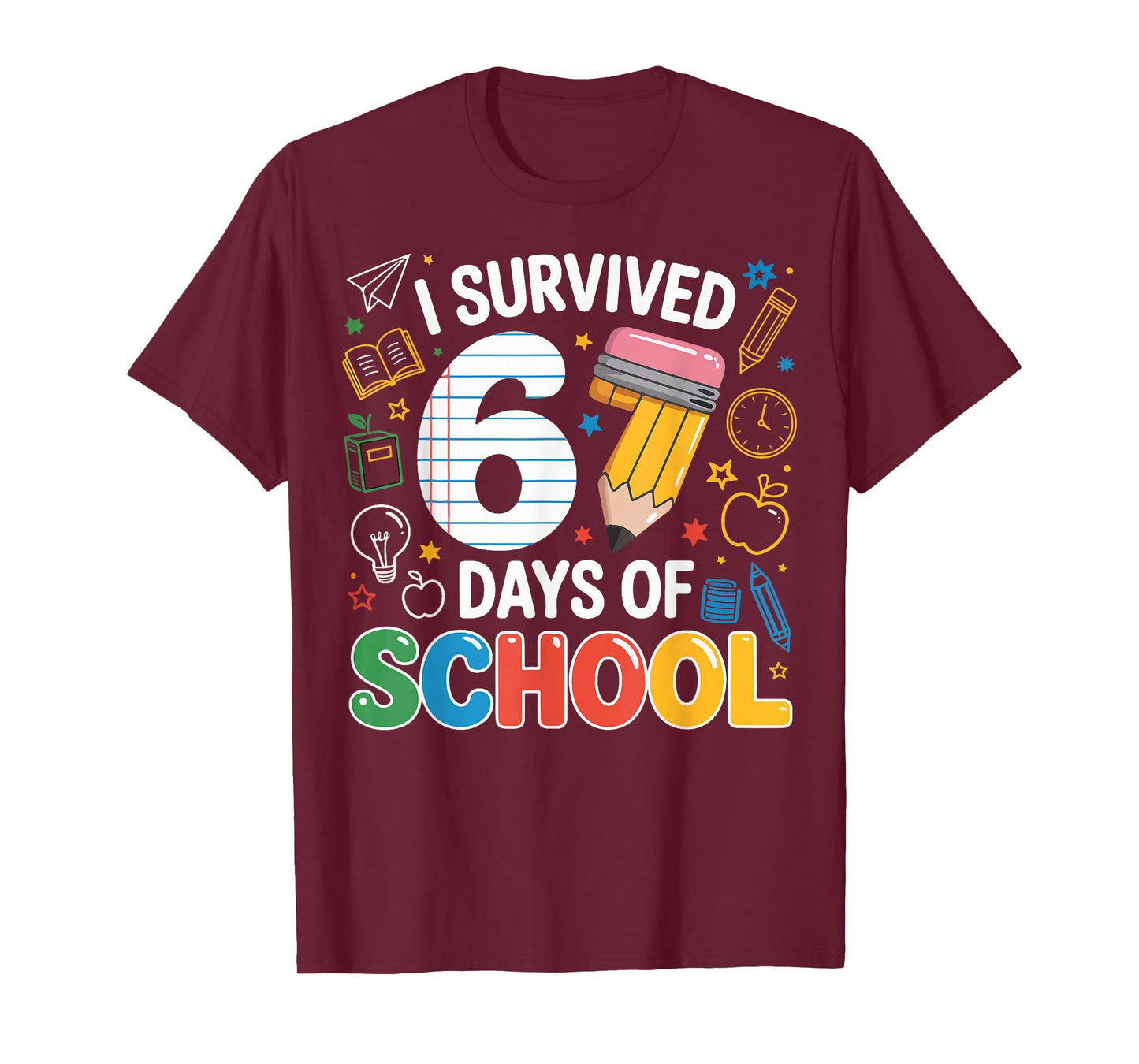 I Survived 67 Days of School Funny Meme Teacher Student T-Shirt